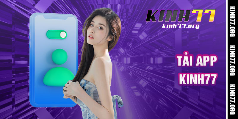 Tải App kinh77