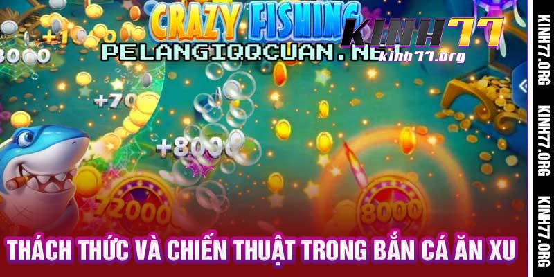 Bắn Cá Ăn Xu