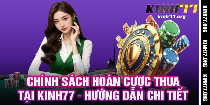 Chính sách hoàn cược thua